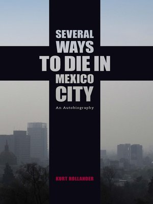 cover image of Several Ways to Die in Mexico City